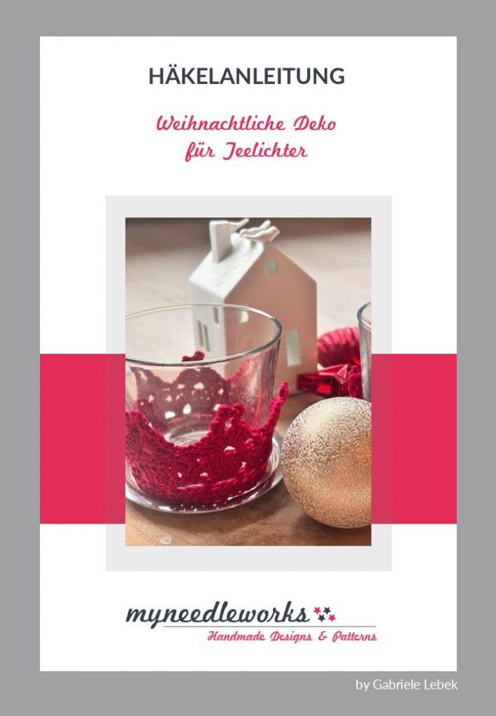 Weihnachtliche Teelichtdeko häkeln | Häkelanleitung | erhältlich bei ravelry und CrazyPatterns | Kreativblog mynnedleworks