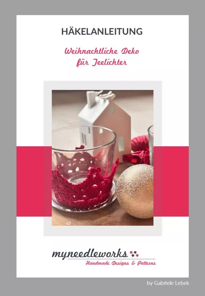 Weihnachtliche Teelichtdeko häkeln | Häkelanleitung | erhältlich bei ravelry und CrazyPatterns | Kreativblog mynnedleworks