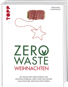 Zero Waste Weihnachten | Buchmesse frechverlag | Geschenkideen für Weihnachten | Kreativblog myneedleworks