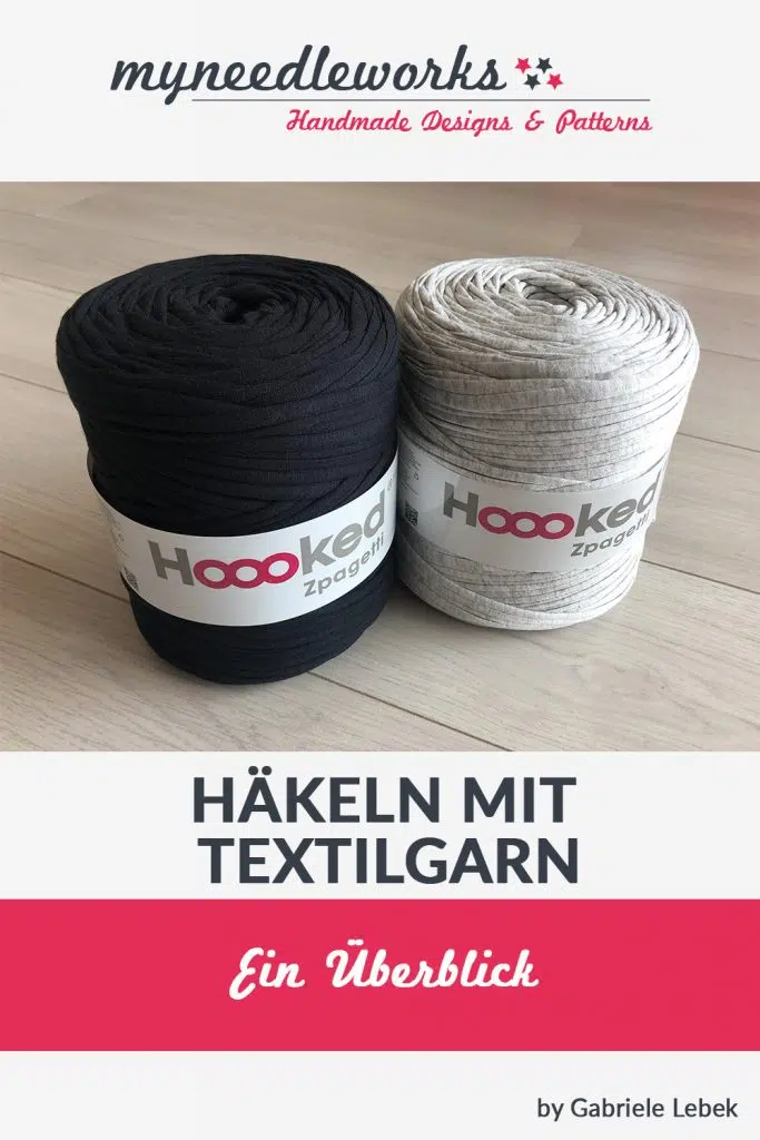 Häkeln mit Textilgarn | Blogbeitrag von myneedleworks | Pinterest