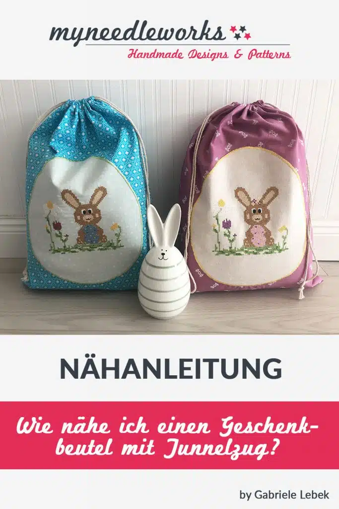 Nähen für Ostern | Geschenkbeutel zu Ostern; Nähanleitung und Stickmotiv von myneedleworks
