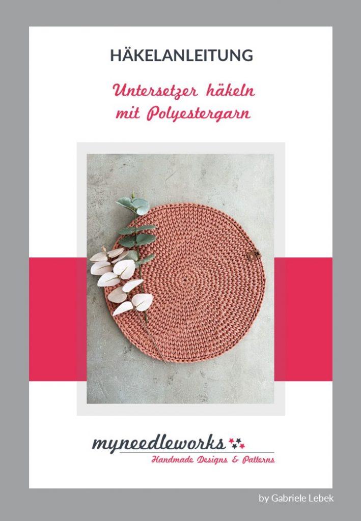 Untersetzer häkeln im Strickstich | Kreativblog myneedleworks | Häkelanleitung erhältlich bei makerist und CrazyPatterns