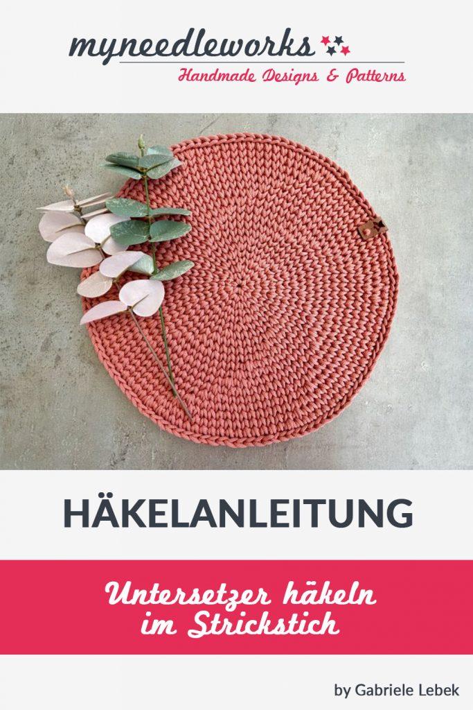 Untersetzer häkeln im Strickstich | Kreativblog myneedleworks | Häkelanleitung erhältlich bei makerist und CrazyPatterns | Pinterest
