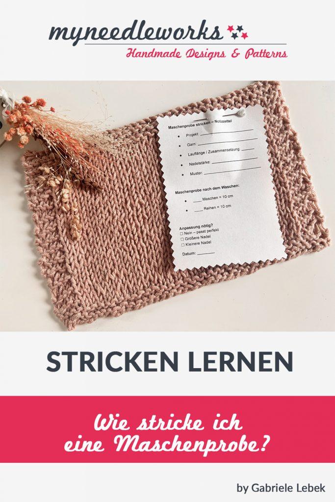 Maschenprobe stricken | Blgbeitrag | Kreativblog myneedleworks | Pinterest
